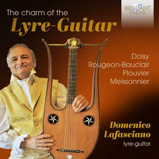 The Charm Of The Lyre-Guitar - CD Audio di Domenico Lafasciano