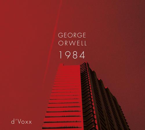 George Orwell 1984 - CD Audio di D'Voxx