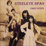 First Steps - CD Audio di Steeleye Span