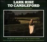 Lark Rise to Candleford. A Country Tapestry - CD Audio