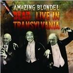 Live in Transylvania