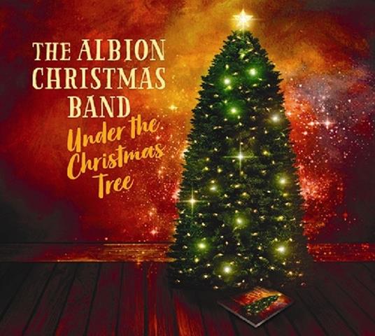 Under the Christmas Tree - CD Audio di Albion Christmas Band