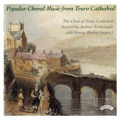 Musica popolare corale nella cattedrale di Truro - CD Audio di William Byrd,Simon Morley,Coro della Cattedrale di Truro