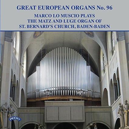Marco Lo Muscio: Plays The Matz And Luge Organ (Great European Organs No.96) - CD Audio