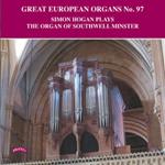 Great European Organ: No.97 The Organ Of Southwell Minster