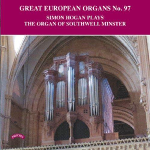 Great European Organ: No.97 The Organ Of Southwell Minster - CD Audio
