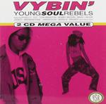 Vybin' Young Soul Rebels - Vybin' Young Soul Rebels (2 Cd)