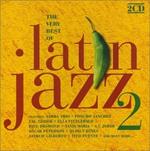 Latin Jazz 2. The Very Best Of