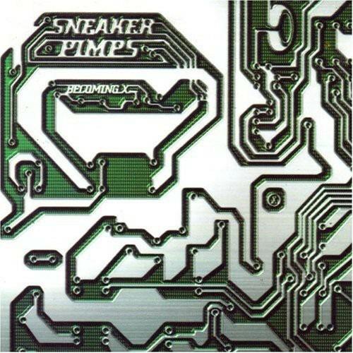 Becoming X - CD Audio di Sneaker Pimps