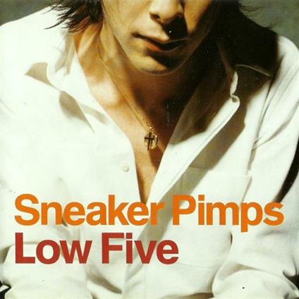 Low Five - CD Audio Singolo di Sneaker Pimps