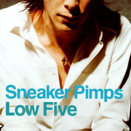 Low Five - Vinile LP di Sneaker Pimps