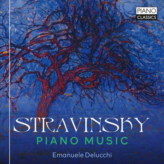 Piano Music - CD Audio di Igor Stravinsky,Emanuele Delucchi