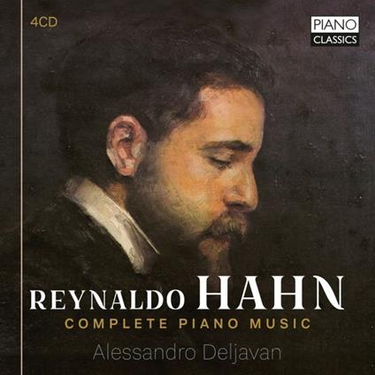 Complete Piano Music - CD Audio di Reynaldo Hahn,Alessandro Deljavan
