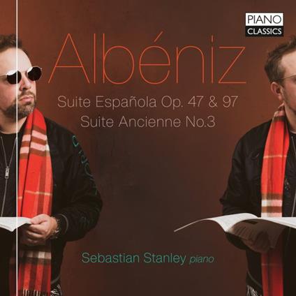Suite Espanola op.47 & op.97 - Suite Ancienne n.3 - CD Audio di Isaac Albéniz,Sebastian Stanley