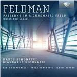 Musica per violoncello completa - CD Audio di Morton Feldman,Marco Simonacci