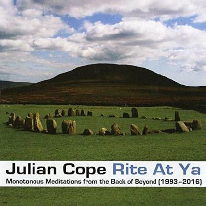Rite at Ya - CD Audio di Julian Cope
