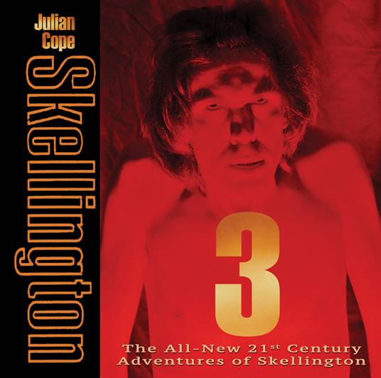 Skellington 3 - CD Audio di Julian Cope