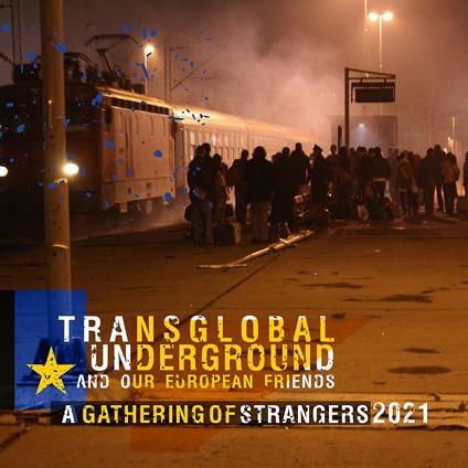 A Gathering of Strangers 2021 - CD Audio di Transglobal Underground