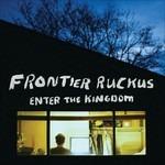 Enter the Kingdom - Vinile LP di Frontier Ruckus