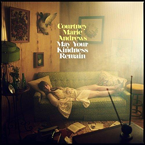 May Your Kindness Remain - Vinile LP di Courtney Marie Andrews