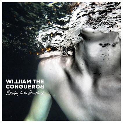 Bleeding on the Soundtrack - CD Audio di William the Conqueror