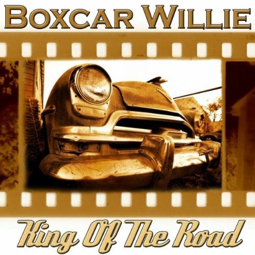 King of the Road - CD Audio di Boxcar Willie