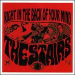 Right in the Back of Your Mind - CD Audio di Stairs