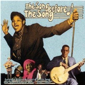 The Song Before the Song - CD Audio