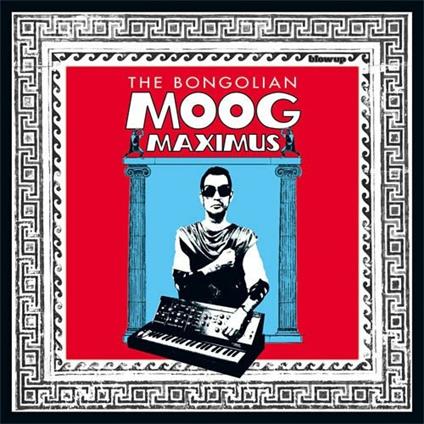 Moog Maximus - Vinile LP di Bongolian