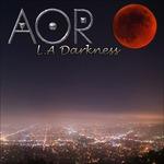 L.A. Darkness - CD Audio di AOR