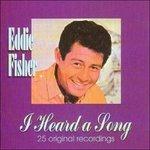 Eddie Fisher-I Heard A Song