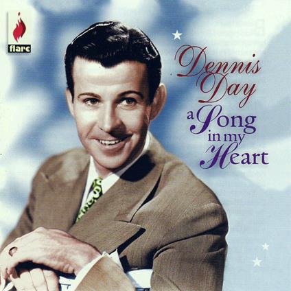 Dennis Day-A Song In My Heart - CD Audio di Dennis Day