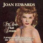 Joan Edwards-I'Ll Buy That Dream - CD Audio di Joan Edwards