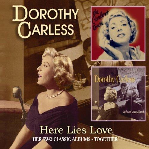 Dorothy Carless-Here Lies Love - CD Audio di Dorothy Carless