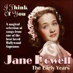 Jane Powell-I Think Of You - The Early Y - CD Audio di Jane Powell