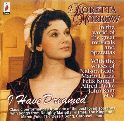 I Have Dreamed - CD Audio di Doretta Morrow