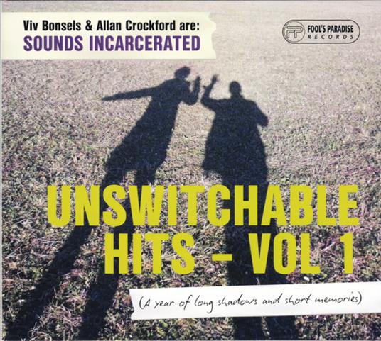 Unswitchable Hits, Vol.1 - CD Audio di Sounds Incarcerated