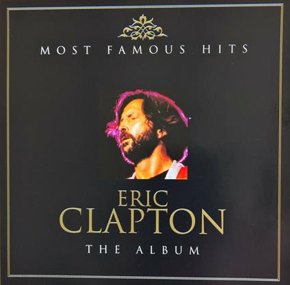 The Album. Most Famous Hits 1 - CD Audio di Eric Clapton