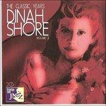 Classic Years - CD Audio di Dinah Shore