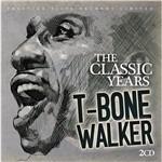 Classic Years - CD Audio di T-Bone Walker