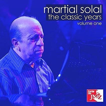 The Classic Years Vol. 1 - CD Audio di Martial Solal