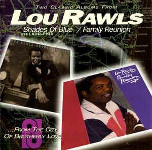 Shades Of Blue - Family Reunion - CD Audio di Lou Rawls