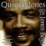 Quincy Jones And The Jones Boys