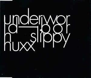 Born Slippy Nuxx - CD Audio di Underworld