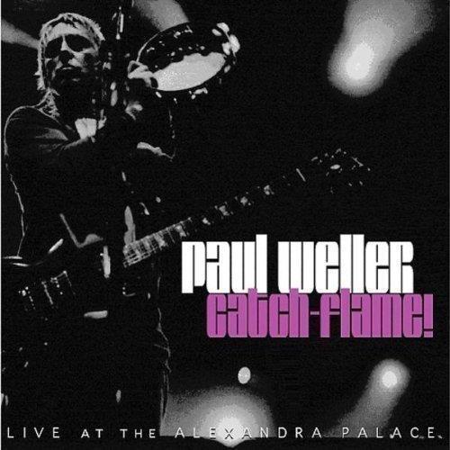 Catch-flame! Live (2 Cd) - CD Audio di Paul Weller