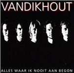 Alles Waar Ik Nooit Aan - CD Audio di Van Dik Hout