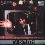 Channel Five - CD Audio di TV Smith