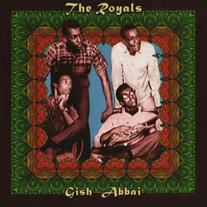 Gish Abbai - CD Audio di Royals