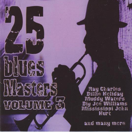 25 Blues Masters Vol.3 - CD Audio