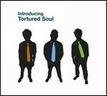 Introducing - CD Audio di Tortured Soul